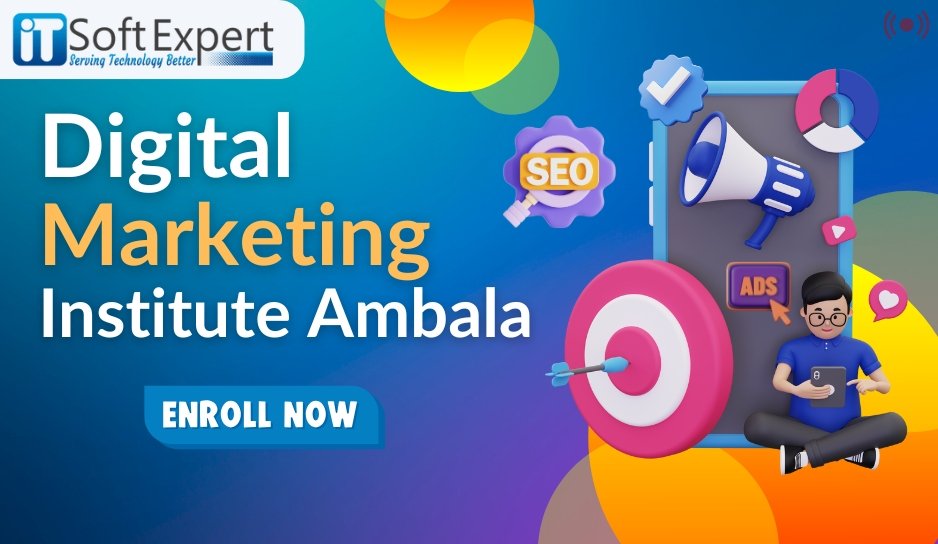 Digital Marketing Institute in Ambala